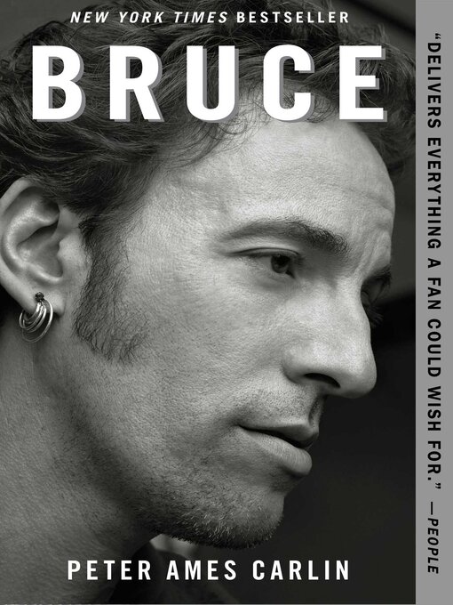 Title details for Bruce by Peter Ames Carlin - Available